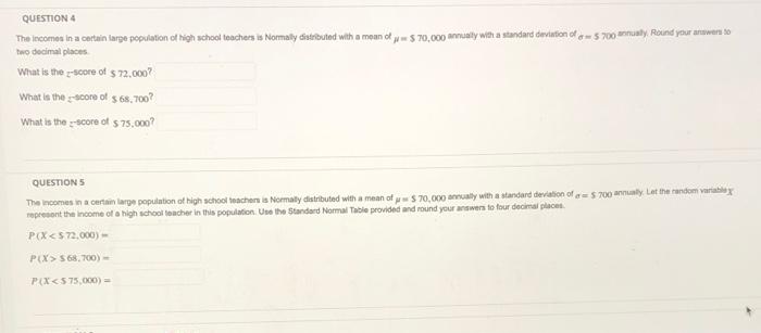 Solved QUESTION 4 The incomes in a certain large population | Chegg.com