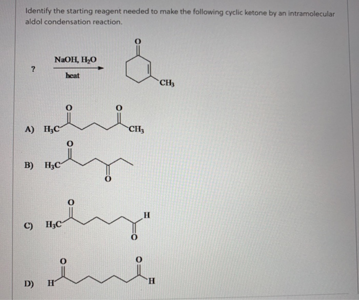 Solved Identify The Starting Reagent Needed To Make The