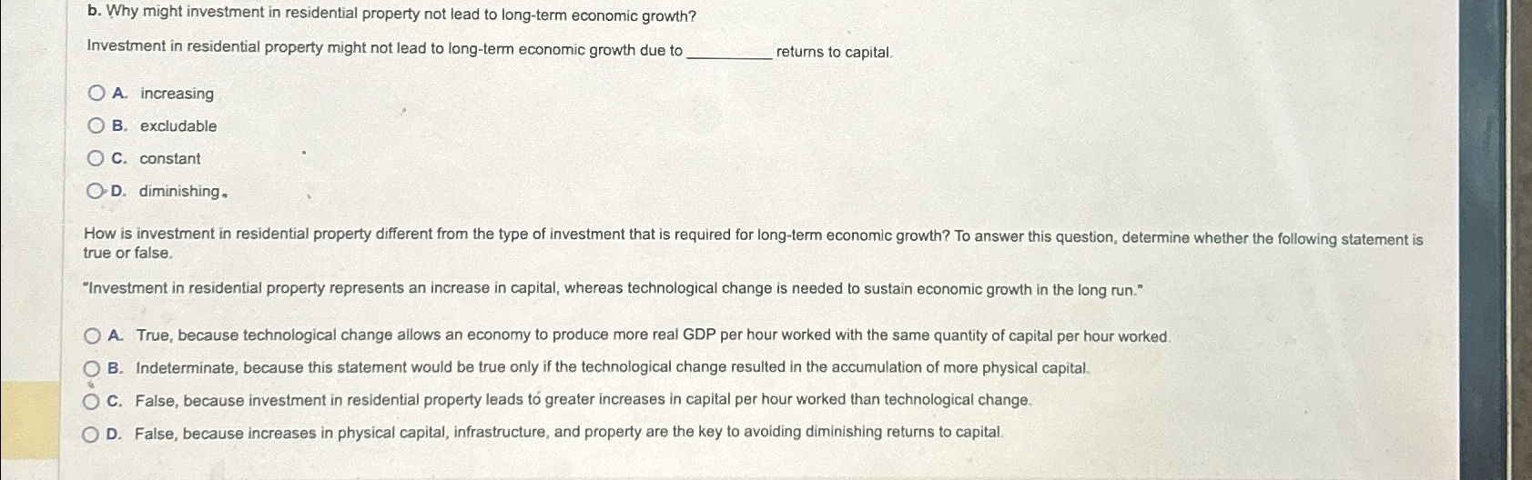 Solved b. ﻿Why might investment in residential property not