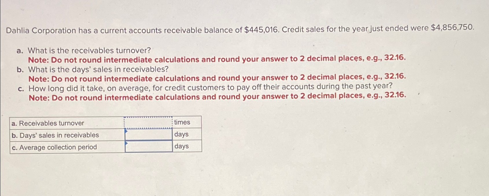 Solved Dahlia Corporation has a current accounts receivable | Chegg.com