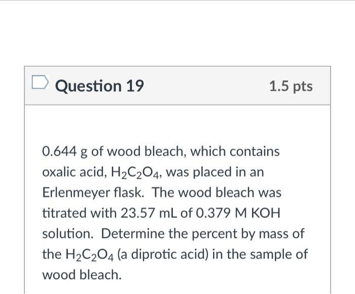 Solved Question 17 0.5 Pts To Find A Molarity Of Citric Acid | Chegg.com