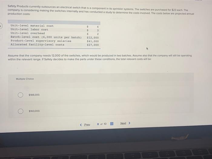 Solved Safety Products currently outsources an electrical