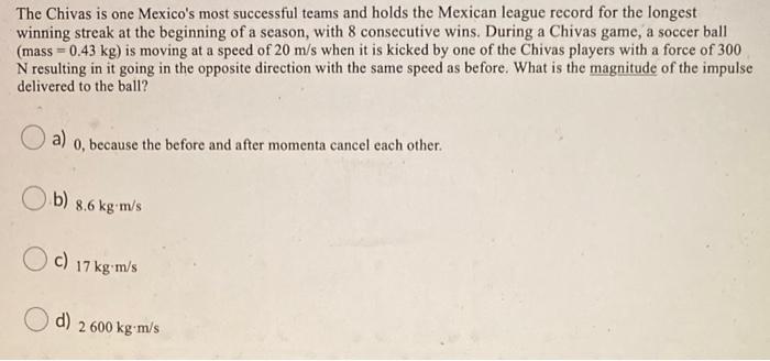 Solved The Chivas is one Mexico's most successful teams and | Chegg.com