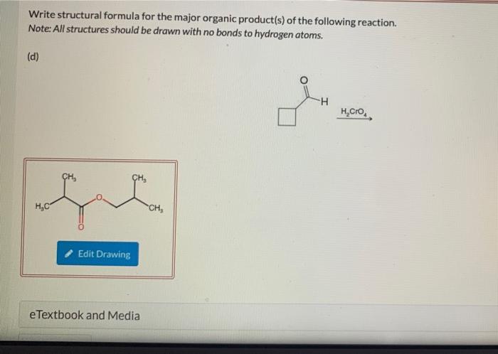 Solved Write Structural Formula For The Major Organic