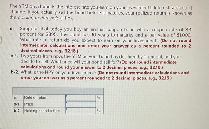 Solved The YTM on a bond is the interest rate you earn on | Chegg.com