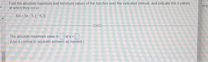Solved Find the absolute maximum and minimum values of the | Chegg.com