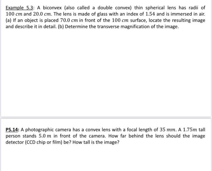 Solved Example 5.3 A biconvex (also called a double convex)