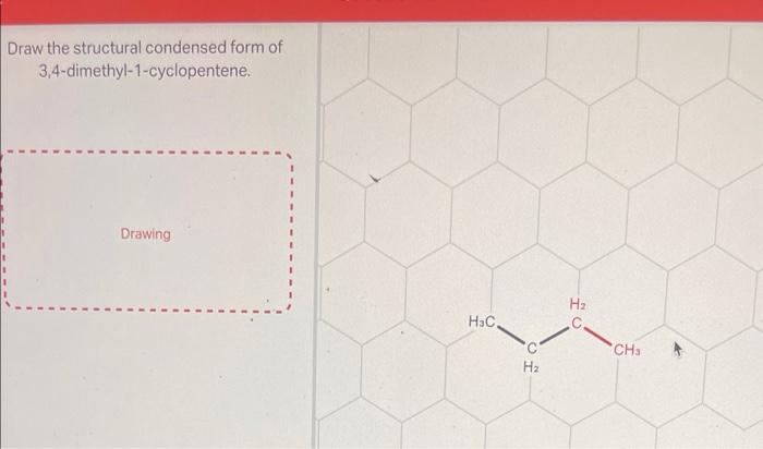 Draw the structural condensed form of 3,4-dimethyl-1-cyclopentene.