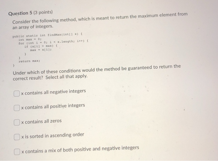 Solved Question 5 (3 points) Consider the following method, | Chegg.com