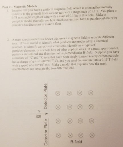Solved Part 2 Magnetic Models Imagine that you have a | Chegg.com