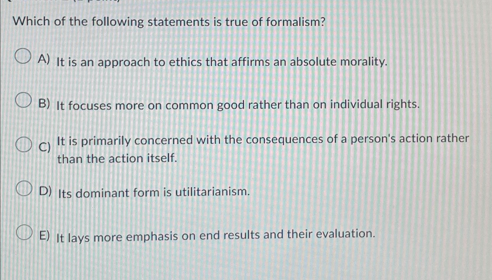 Solved Which of the following statements is true of | Chegg.com