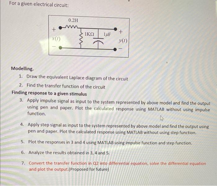 Solved For a given electrical circuit: Modelling. 1. Draw | Chegg.com