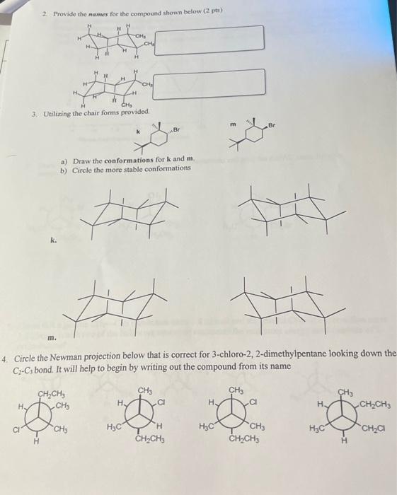 Solved 2. Provide the names for the compound shown below ( 2 | Chegg.com