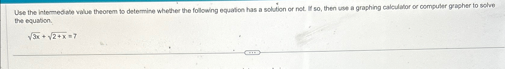 Solved Use the intermediate value theorem to determine | Chegg.com