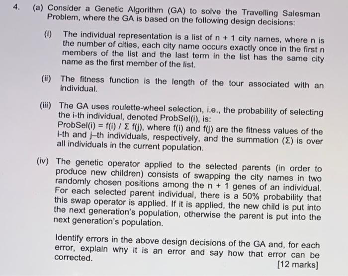 Solved 4. a (a) Consider a Genetic Algorithm (GA) to solve | Chegg.com