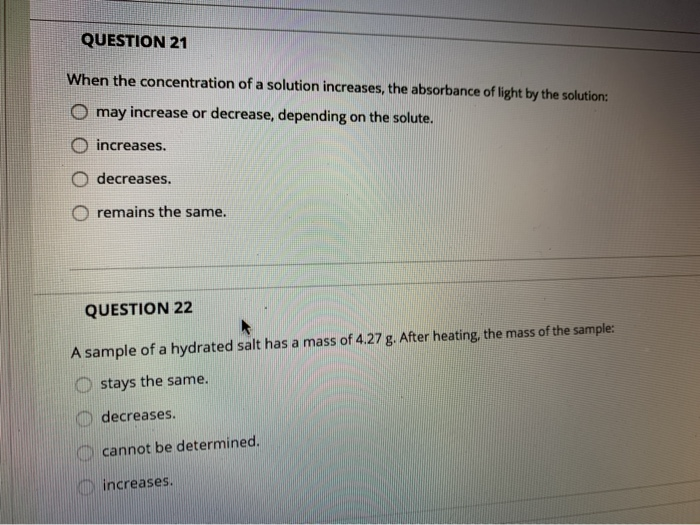Solved QUESTION 21 When the concentration of a solution | Chegg.com
