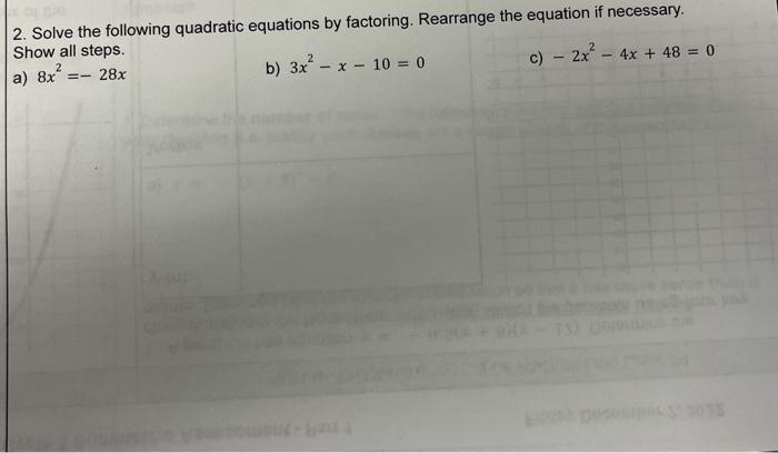 Solved 2. Solve the following quadratic equations by | Chegg.com