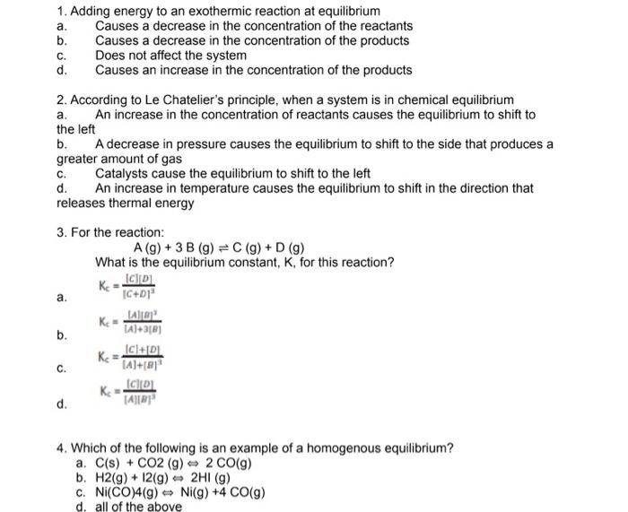 Solved 1. Adding energy to an exothermic reaction at | Chegg.com