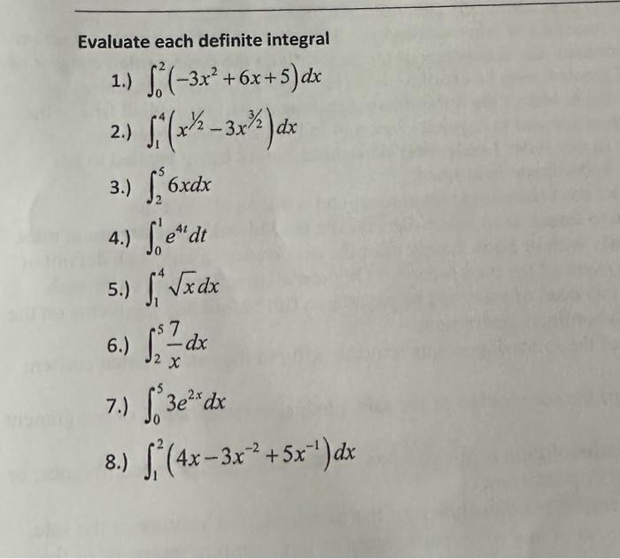 Solved Evaluate each definite integral 1.) ∫02(−3x2+6x+5)dx | Chegg.com