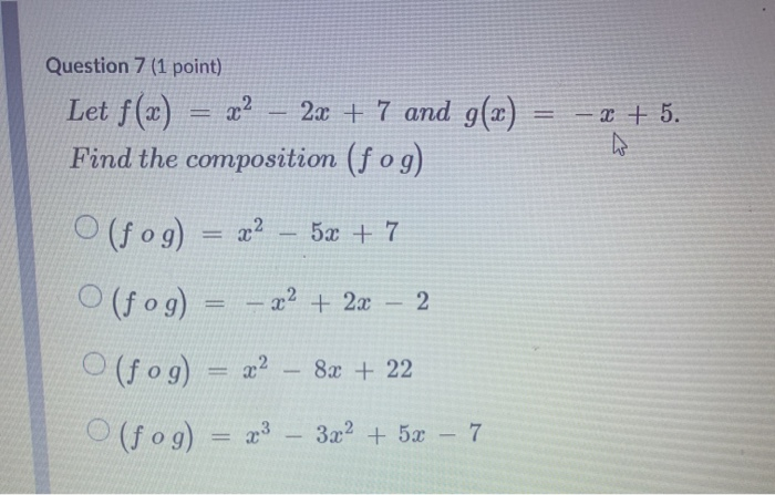 Solved Question 7 1 Point 22 Let F X 2x 7 And G X F Chegg Com