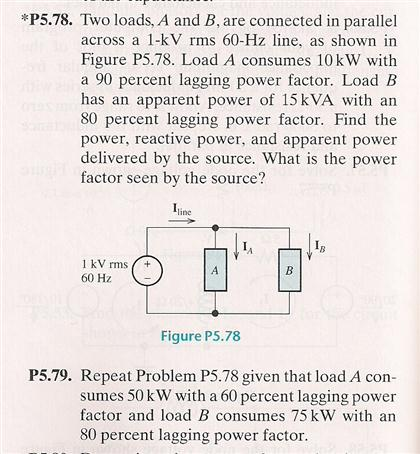 Solved Two Loads, A And B, Are Connected In Parallel Across | Chegg.com