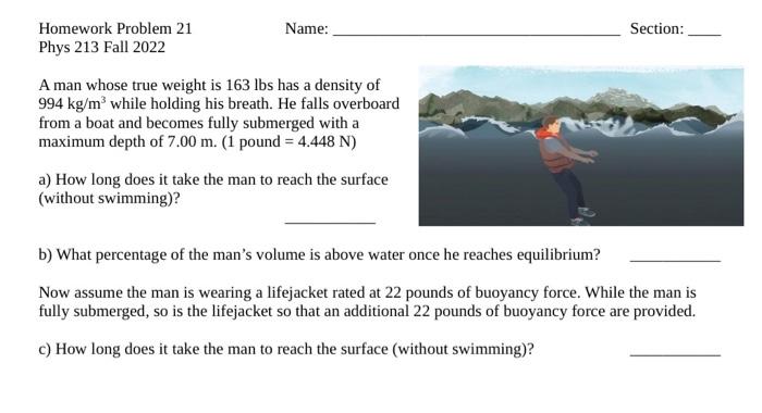 Solved A man whose true weight is 163lbs has a density of Chegg