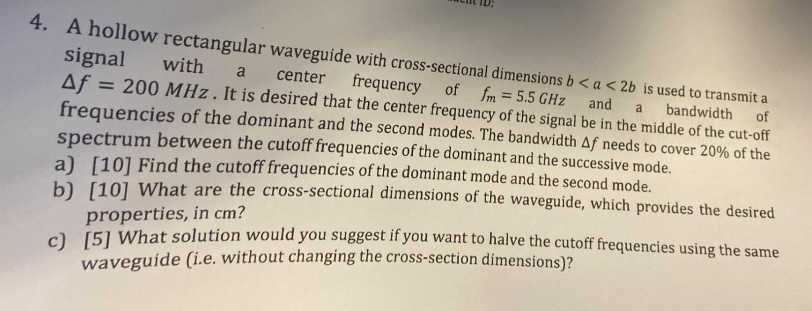 Solved 4 A Hollow Rectangular Waveguide With