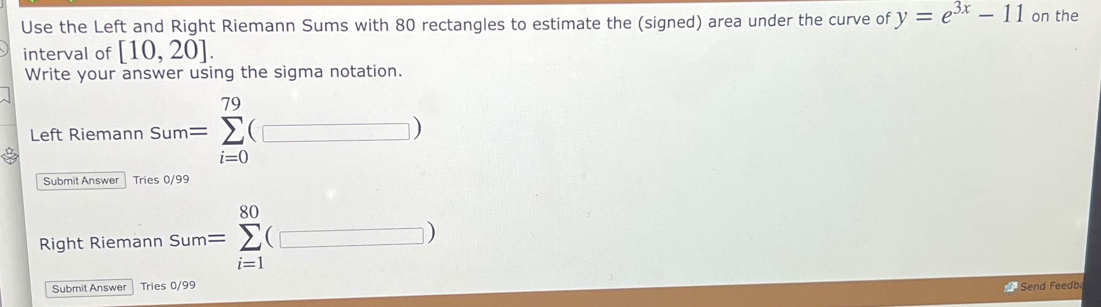 Solved Use the Left and Right Riemann Sums with 80 | Chegg.com