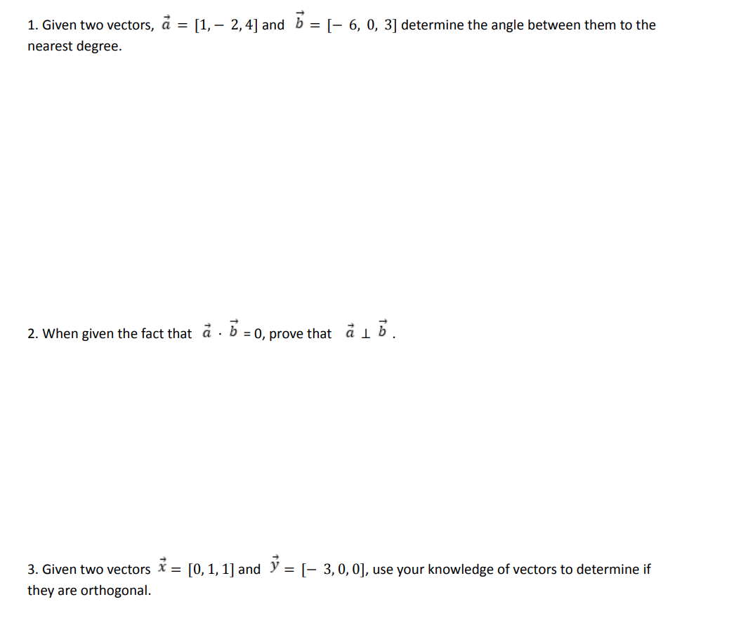 Solved Given two vectors, vec(a)=[1,-2,4] ﻿and | Chegg.com