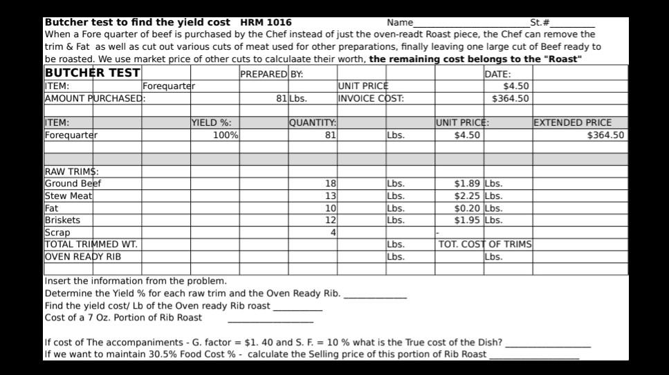 Solved Butcher test to find the yield cost HRM 1016 Name St.