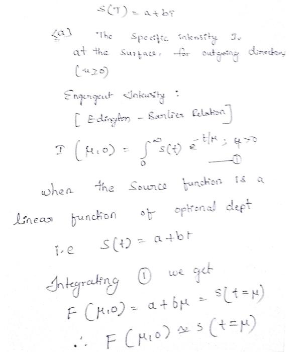 Solved If the source function inside the star is S(τ)=a+bτ, | Chegg.com