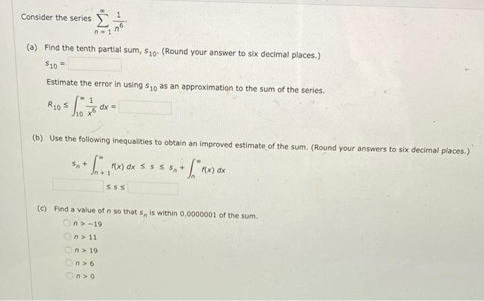 Solved consider the series Σ n=1 R10 S (a) Find the tenth | Chegg.com