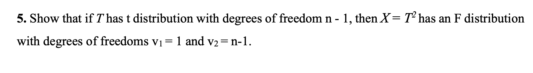 find the degrees of freedom for the t distribution