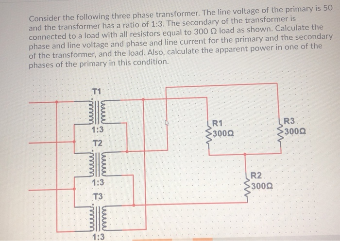 Solved Consider the following three phase transformer. The | Chegg.com