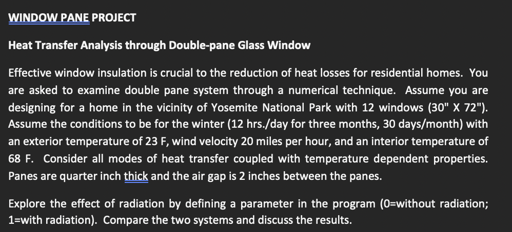 Solved Heat Transfer Analysis through Double-pane Glass | Chegg.com