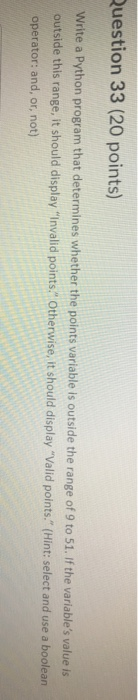 Solved Question 33 (20 points) Write a Python program that | Chegg.com