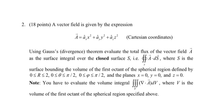 Solved 2 18 Points A Vector Field Is Given By The Expr Chegg Com