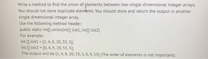 Solved Write a method to find the union of elements between | Chegg.com