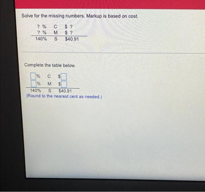 Solved Solve for the missing numbers. Markup is based on | Chegg.com