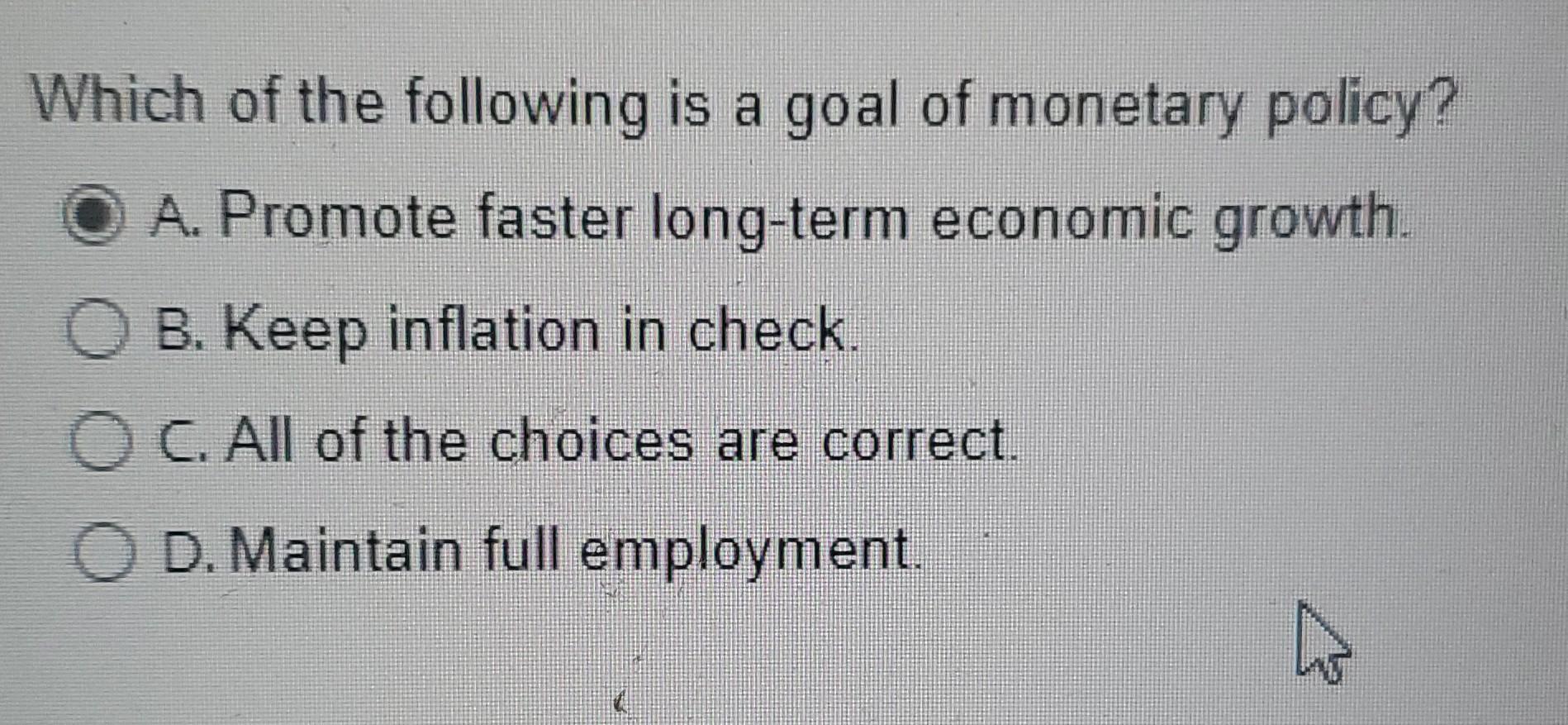 Solved Which of the following is a goal of policy?