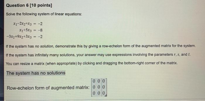 Solved Question 6 [10 points) Solve the following system of | Chegg.com