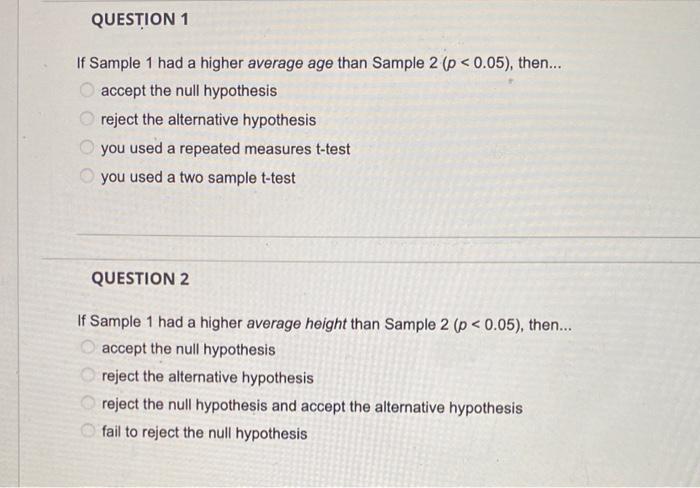 Solved If Sample 1 had a higher average age than Sample | Chegg.com