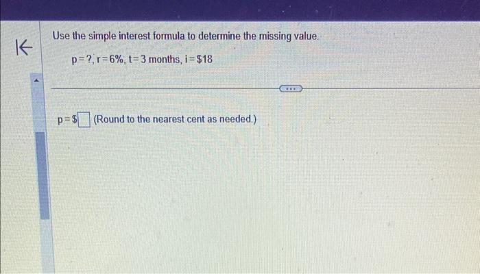 Solved Use the simple interest formula to determine the | Chegg.com