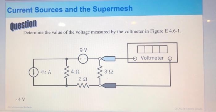 Solved Determine the value of the voltage measured by the | Chegg.com