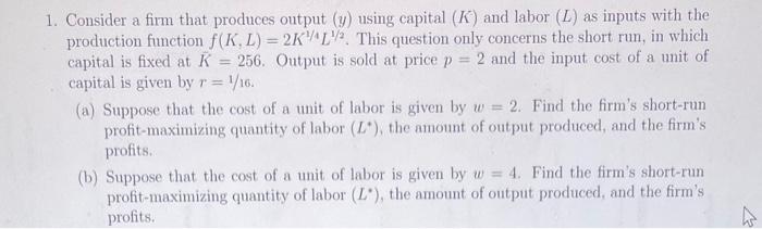 Solved 1. Consider a firm that produces output (y) using | Chegg.com