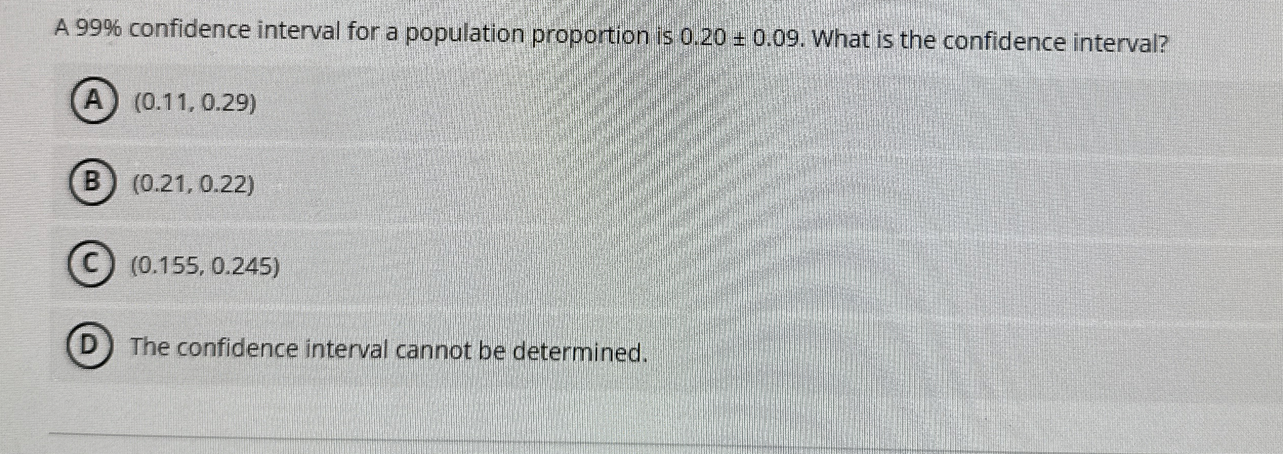 Solved A 99% ﻿confidence interval for a population | Chegg.com