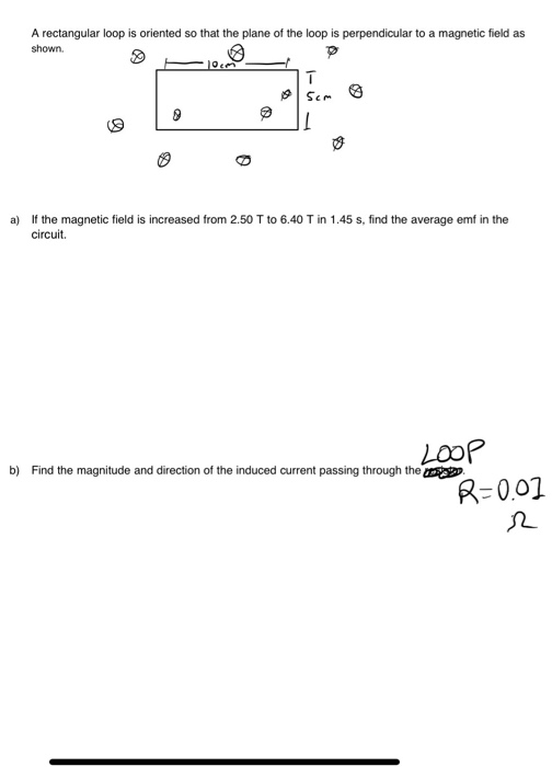 Solved A Rectangular Loop Is Oriented So That The Plane Of | Chegg.com