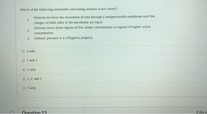 Solved Which of the following statements concerning osmosis | Chegg.com