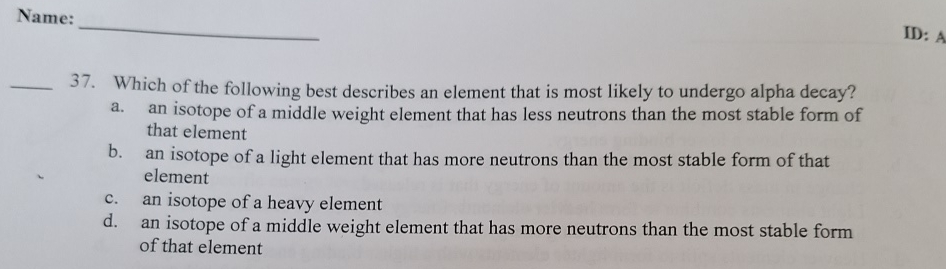 Solved Name37. ﻿Which of the following best describes an | Chegg.com