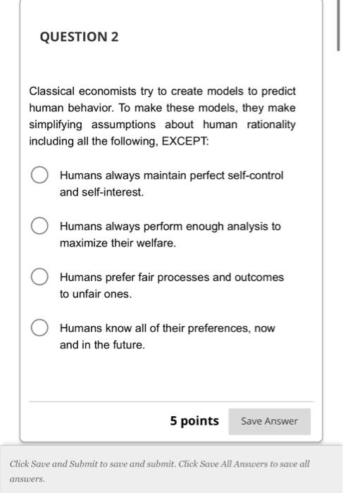 Solved Classical economists try to create models to predict | Chegg.com